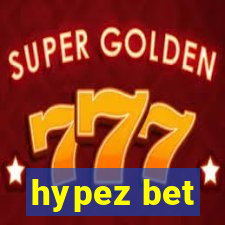 hypez bet